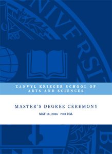 Zanvyl Krieger School of Arts and Sciences. Master's Degree Ceremony, May 18, 2026 at 7 p.m.